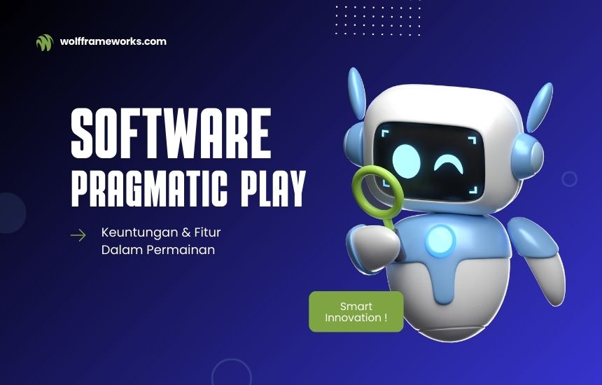 Keuntungan Bermain Dengan Software Pragmatic Play